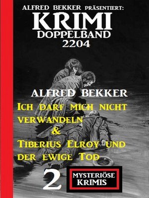 cover image of Krimi Doppelband 2204--2 Mysteriöse Krimis